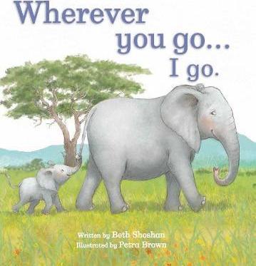 Wherever You Go... I Go.