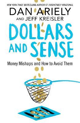 Dollars and Sense : Money Mishaps and How to Avoid Them