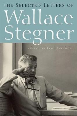 The Selected Letters of Wallace Stegner
