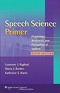 Speech Science Primer