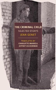 Criminal Child : Selected Essays