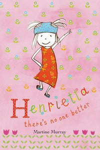 Henrietta: There's No One Better