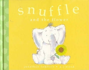 Snuffle and the Flower