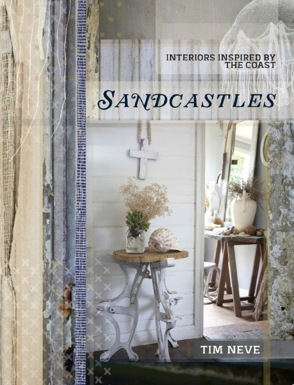 Sandcastles : Interiors Inspired by the Coast