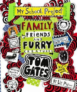 Tom Gates - Family Friends and Furry Creatures (#12)