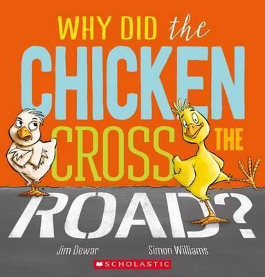 Why Did the Chicken Cross the Road?