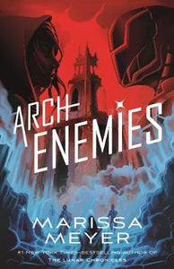 Archenemies : Renegades (Book 2)