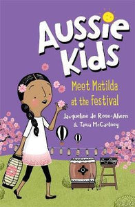 Aussie Kids: Meet Matilda at the Festival