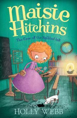 Maisie Hitchins : The Case of the Spilled Ink