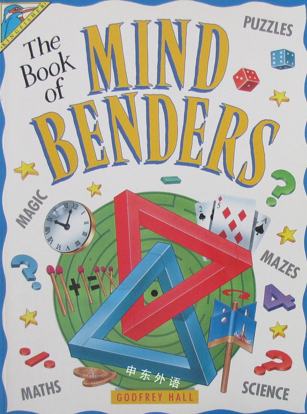 The Kingfisher Book of Mindbenders
