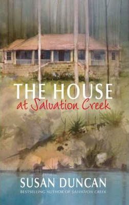 The House At Salvation Creek
