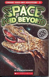 Choose Your Own Adventure: # 3 Space and Beyond