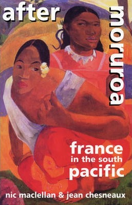 After Moruora : France in the South Pacific