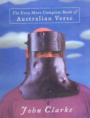 The Even More Complete Book of Australian Verse