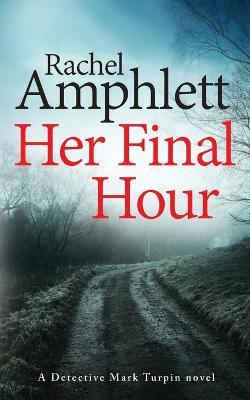 Her Final Hour