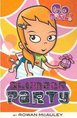 Go Girl - Slumber Party