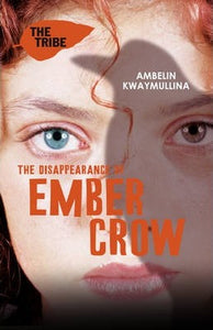 The Tribe 2: The Disappearance of Ember Crow