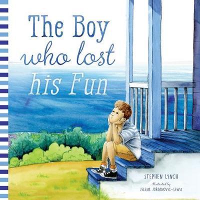 The Boy Who Lost His Fun