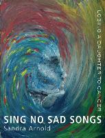 Sing No Sad Songs