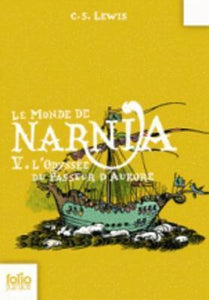 Les chroniques de Narnia - L'odyssée du passeur d'aurore