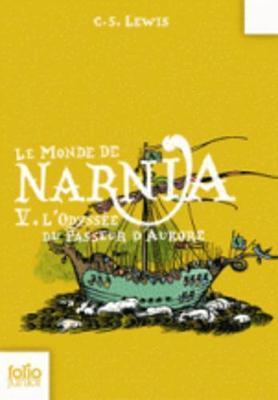 Les chroniques de Narnia - L'odyssée du passeur d'aurore