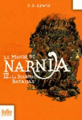 Les chroniques de Narnia - La dernière bataille