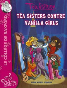 Téa Stilton - Téa Sisters contre Vanilla girls