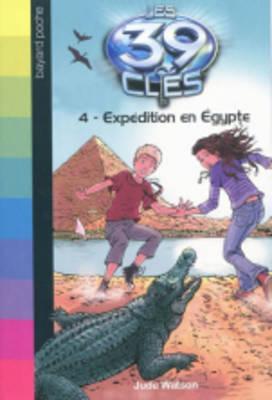Les 39 Clés - 4 Expédition en Égypte