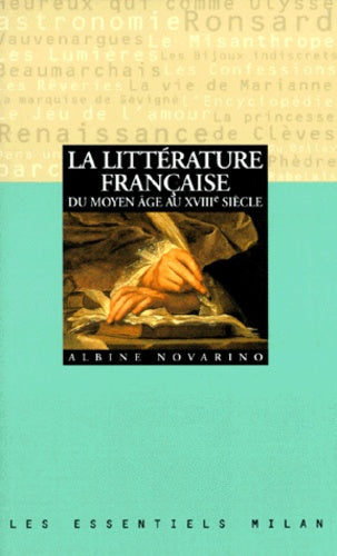 La littérature française du Moyen âge au XVIIIe siècle