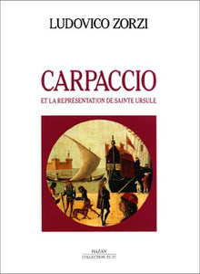 Carpaccio et la représentation de Sainte Ursule