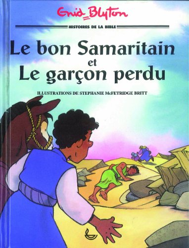 Le bon Samaritain et le garçon perdu