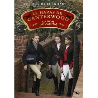 Les haras de Canterwood - Au nom de l'amitié