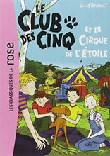 Load image into Gallery viewer, Le club des Cinq et le cirque de l&#39;Étoile
