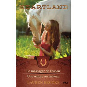 Heartland - 9 Le messager de l'espoir - 10 Une ombre au tableau