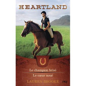 Heartland - 7 Le champion brisé - 8 Le coeur noué