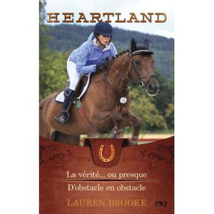 Heartland - 11 La vérité ou presque - 12 D'obstacle en obstacle