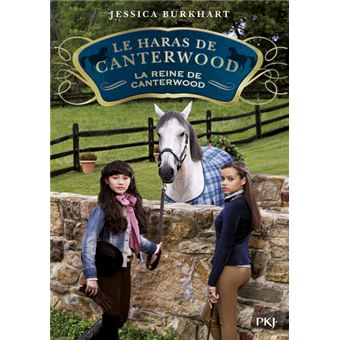 Les haras de Canterwood - La reine de Canterwood