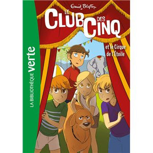 Le club des Cinq et le cirque de l'Étoile