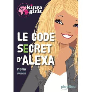 Kinra Girls: Le code secret d'Alexa