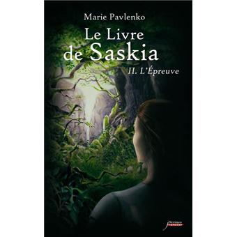 Le livre de Saskia - L'épreuve
