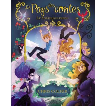 Le Pays des Contes - 1 Le sortilège perdu