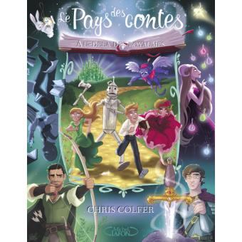 Le Pays des Contes - 4 Au-delà des royaumes