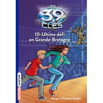Les 39 clés - 10 Ultime défi en Grande-Bretagne