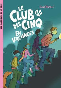 Le Club des Cinq en vacances
