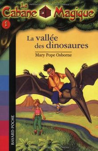 La Cabane Magique : la vallée des dinosaures
