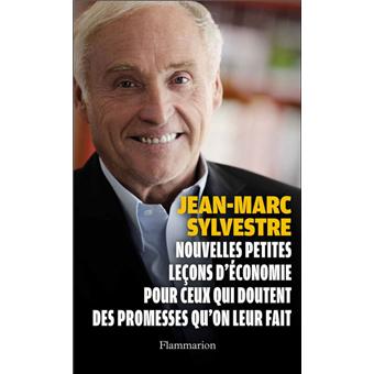 Nouvelles petites leçons d'économie pour ceux qui doutent des promesses qu'on leur fait
