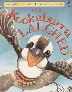 And Kookaburra Laughed