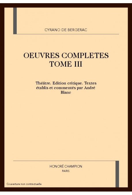 Cyrano de Bergerac : Théâtre - Oeuvres complètes 3
