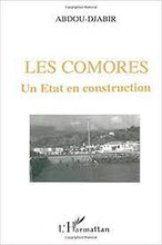Load image into Gallery viewer, Les Comores: un Etat en construction
