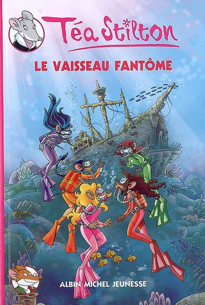 Téa Stilton - Le vaisseau fantôme